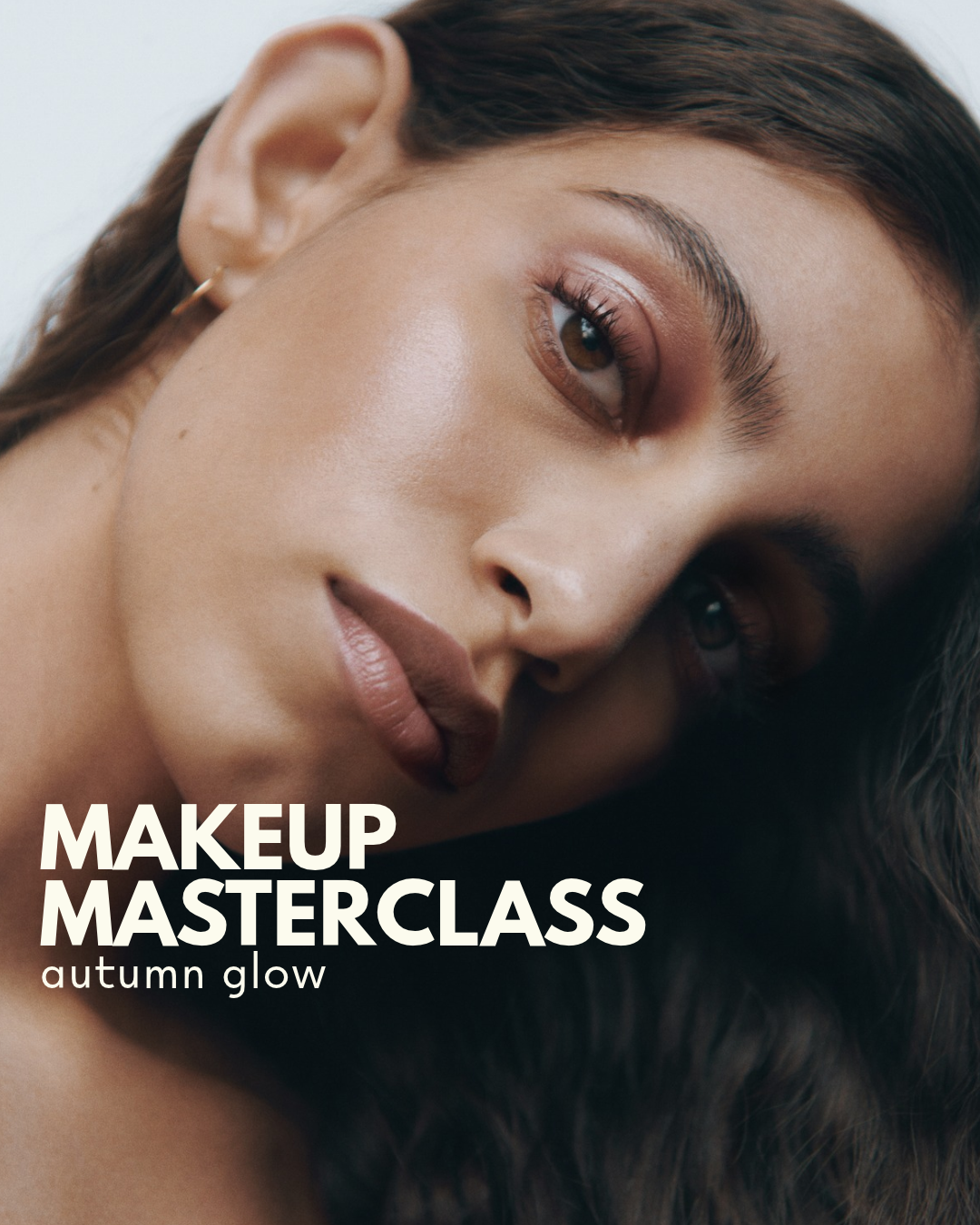 11th Nov - Makeup Masterclass: Autumn Glow