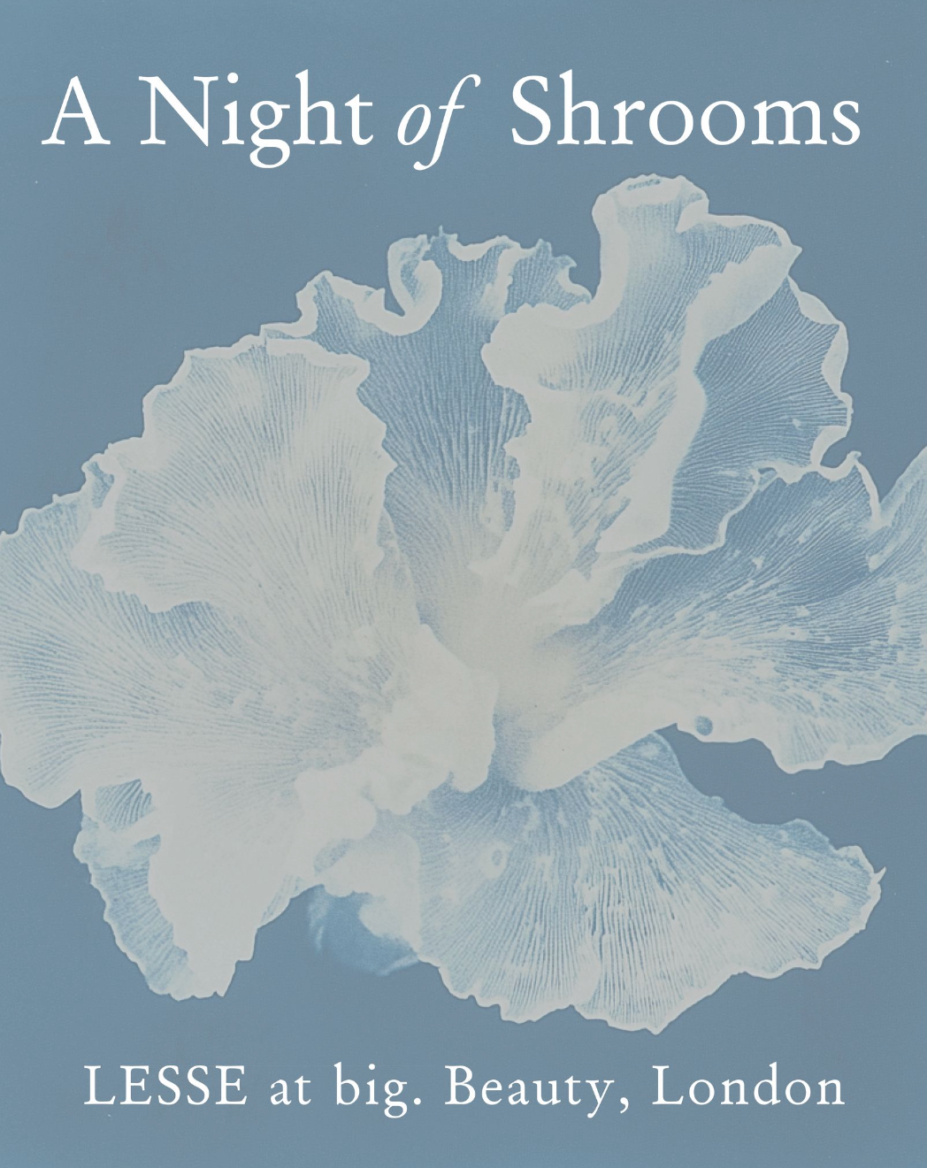 MAY 28th: A Night Of Shrooms